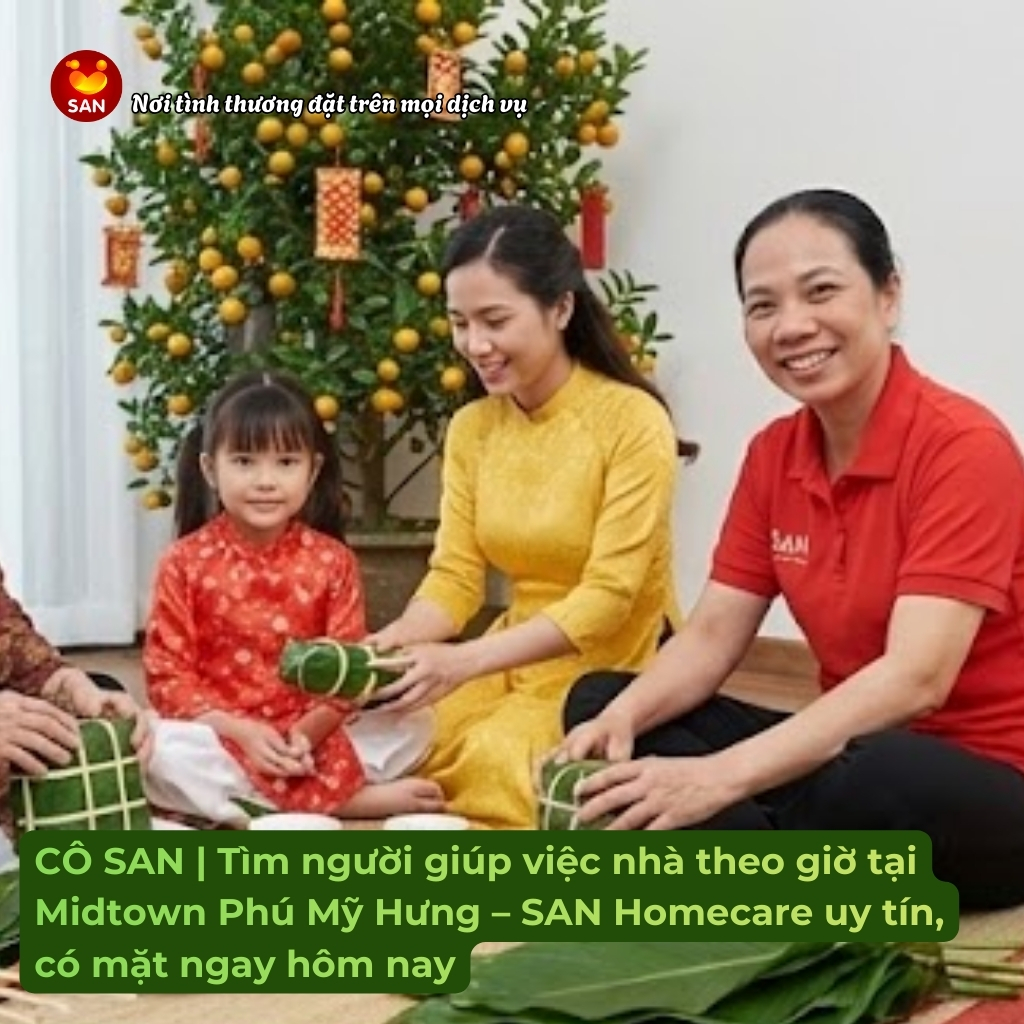 giúp việc nhà theo giờ tại Midtown Phú Mỹ Hưng